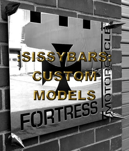 SISSYBARS - CUSTOM MODELS